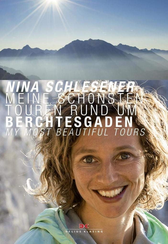 Berchtesgaden - My Most Beautiful Tours (English and German Edition)