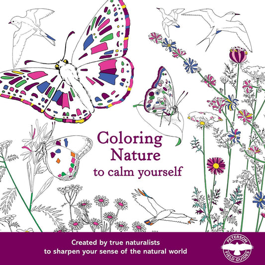 Coloring Nature To Calm Yourself: A Coloring Book