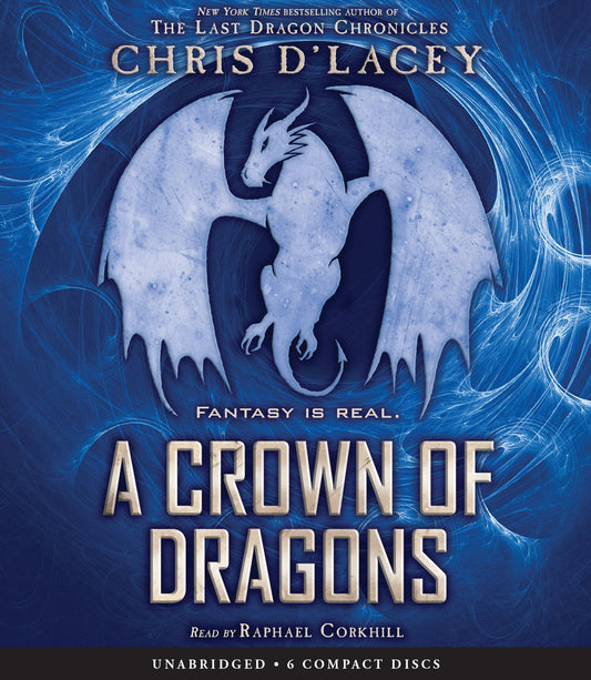 A Crown of Dragons (UFiles #3) (UNICORNE Files)