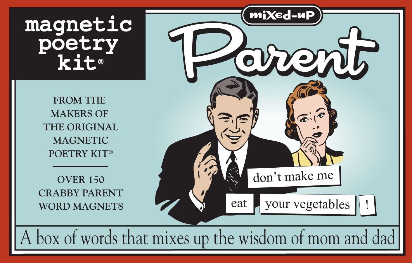 Mixed Up Parent-Magnetic Poetry