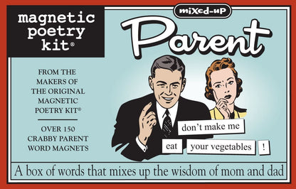 Mixed Up Parent-Magnetic Poetry