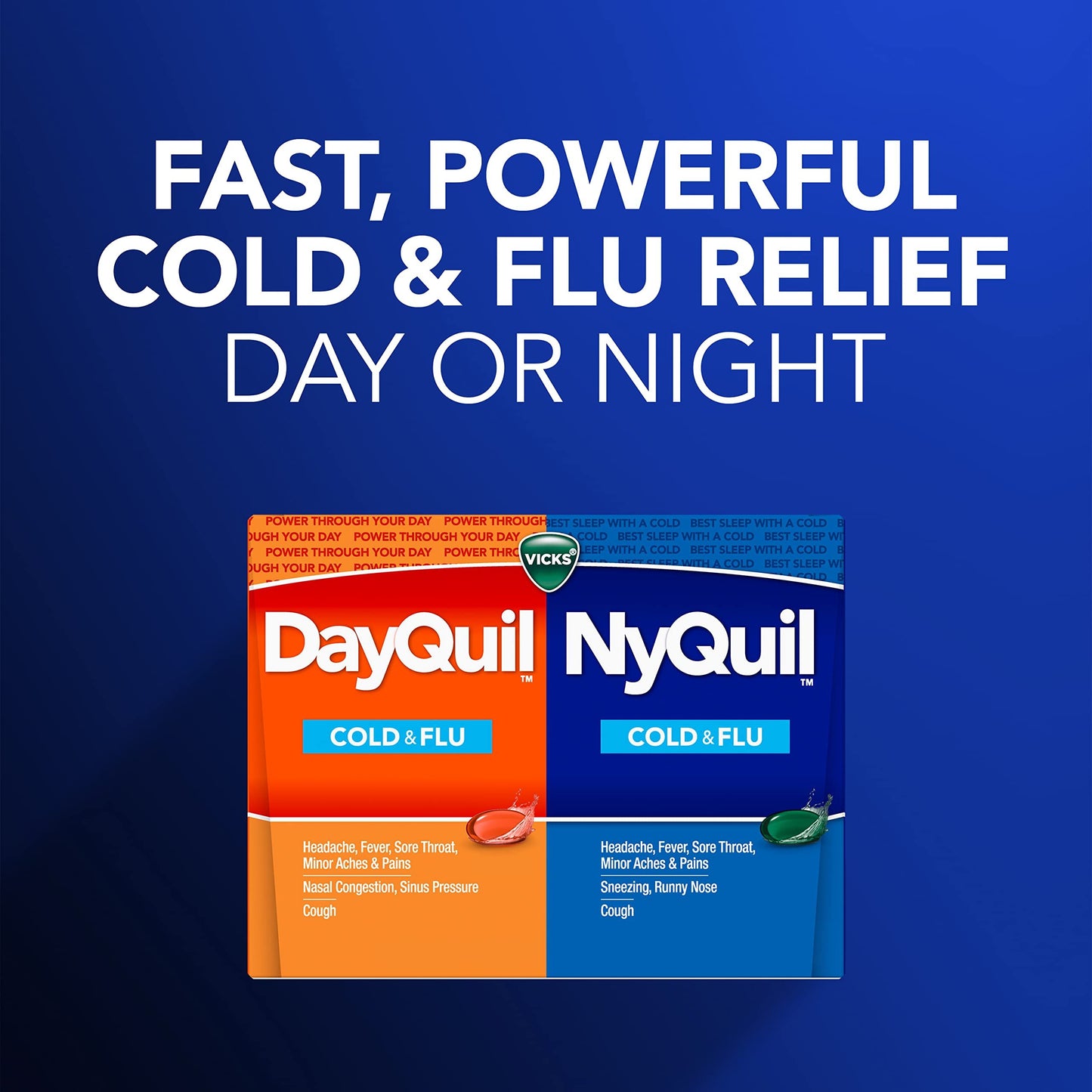 Vicks DayQuil and NyQuil Combo Pack, Cold & Flu Medicine, Powerful Multi-Symptom Daytime and Nighttime Relief for Headache, Fever, Sore Throat, Cough, 24 Count, 16 DayQuil, 8 NyQuil Liquicaps