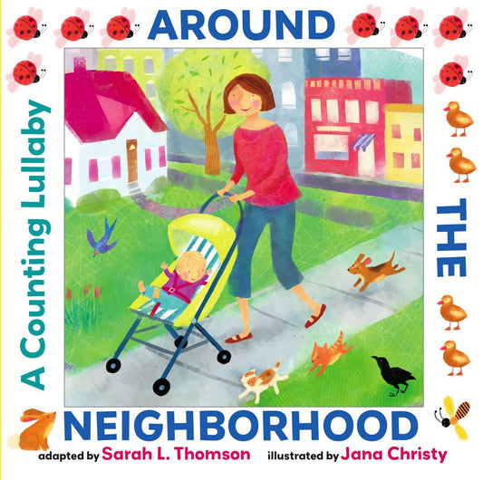 Around the Neighborhood: A Counting Lullaby