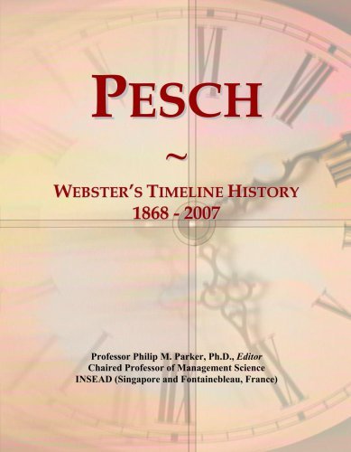 Pesch: Webster's Timeline History, 1868 - 2007