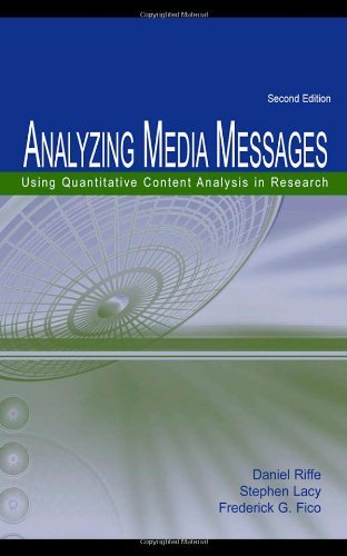 Analyzing Media Messages: Using Quantitative Content Analysis in Research (LEA COMMUNICATION SERIES)