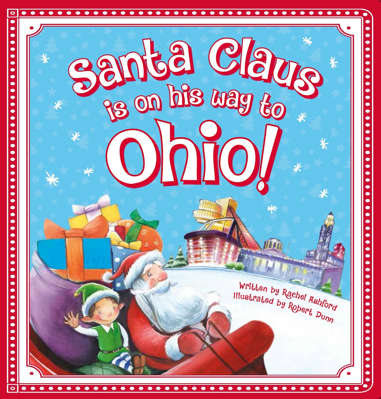 Santa Claus Is on His Way to Ohio!: A Christmas Adventure Board Book for Babies and Toddlers