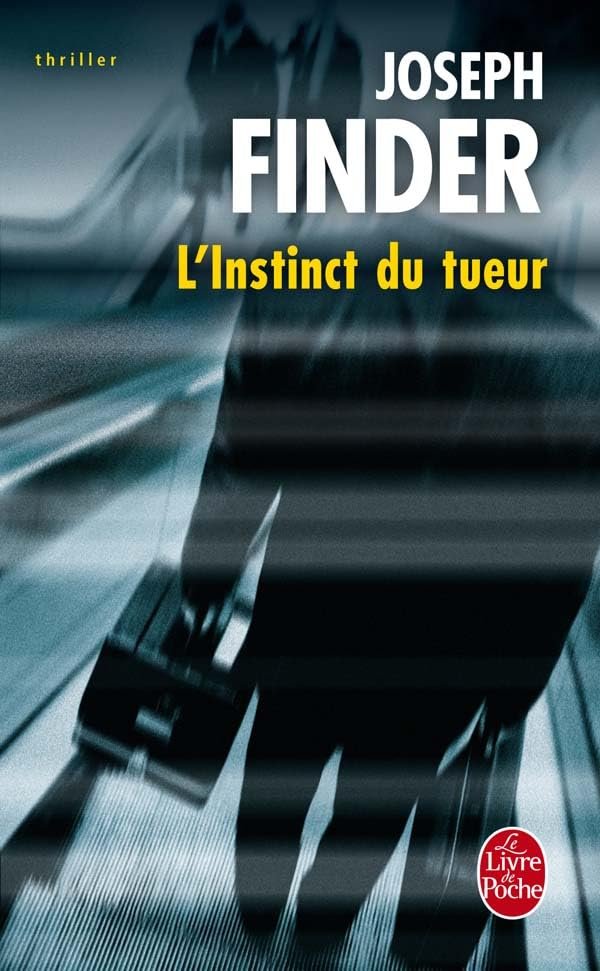 L'instinct du tueur: roman (Le livre de poche: thriller) (French Edition)